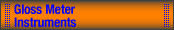 Gloss Meter Instruments for Gloss Evalution of Metals, Papers, and Resigns.