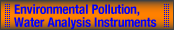 Environmental Pollution, Water Analysis Instruments for Water Quality Evalution of Color, Turbidity, and Particles.