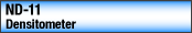 Densitometer / ND-11