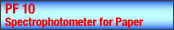 Spectrophotometer for Paper / PF10